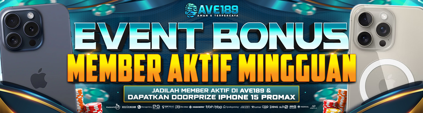 EVENT BONUS MEMBER AKTIF MINGGUAN AVE189